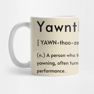 Yawnthusiast Mug